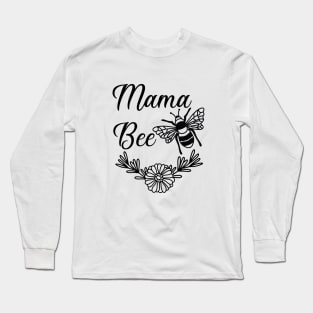 Mama Bee Long Sleeve T-Shirt